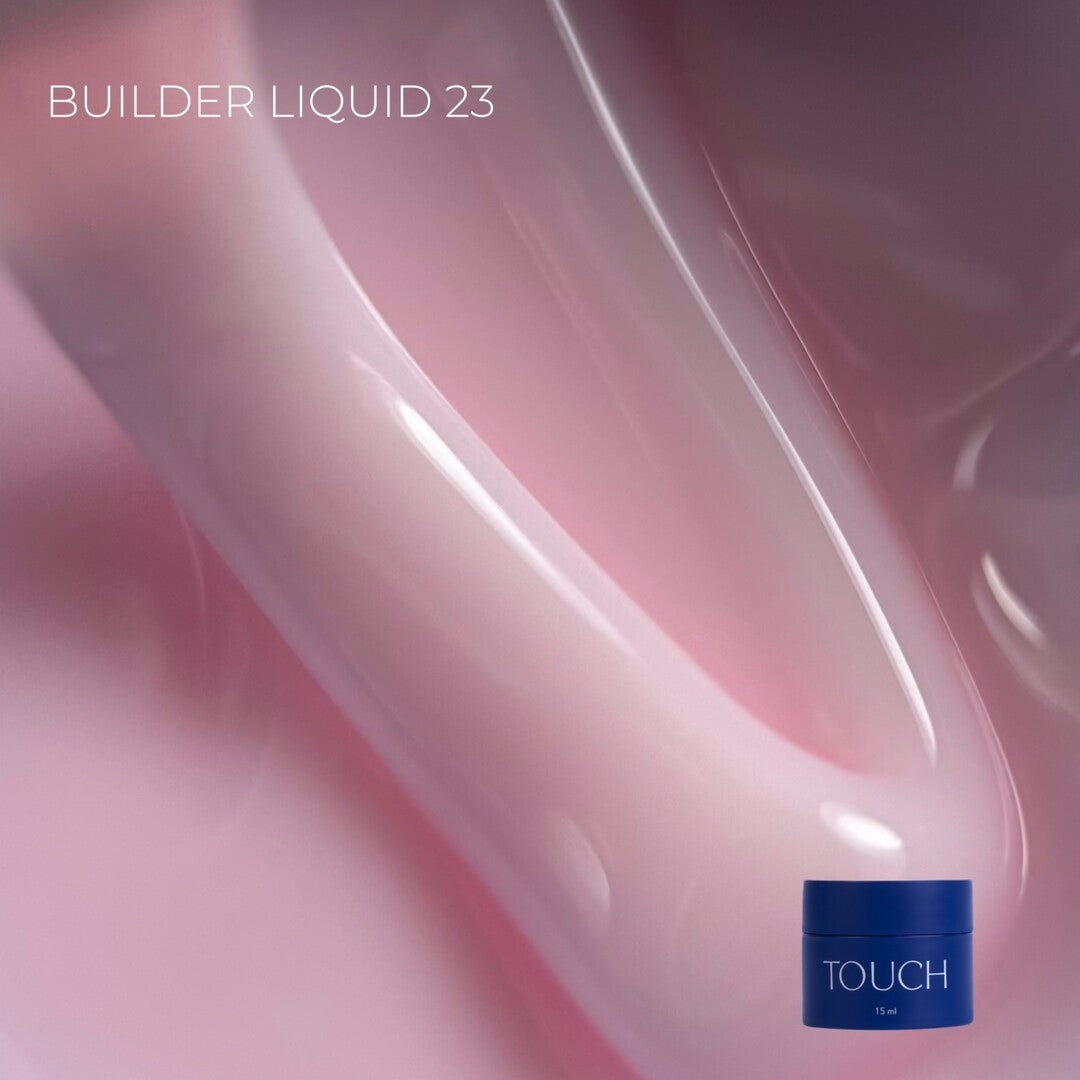 Touch Builder Liquid #23